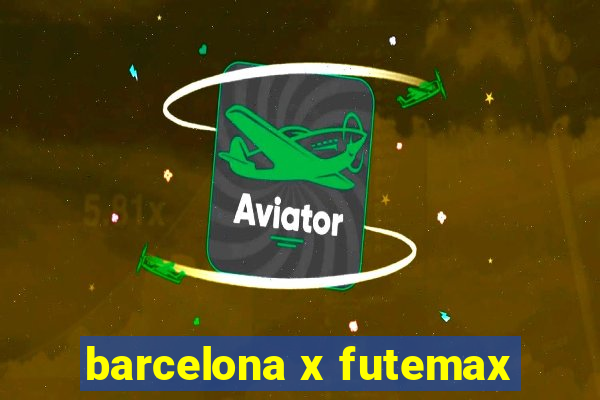 barcelona x futemax